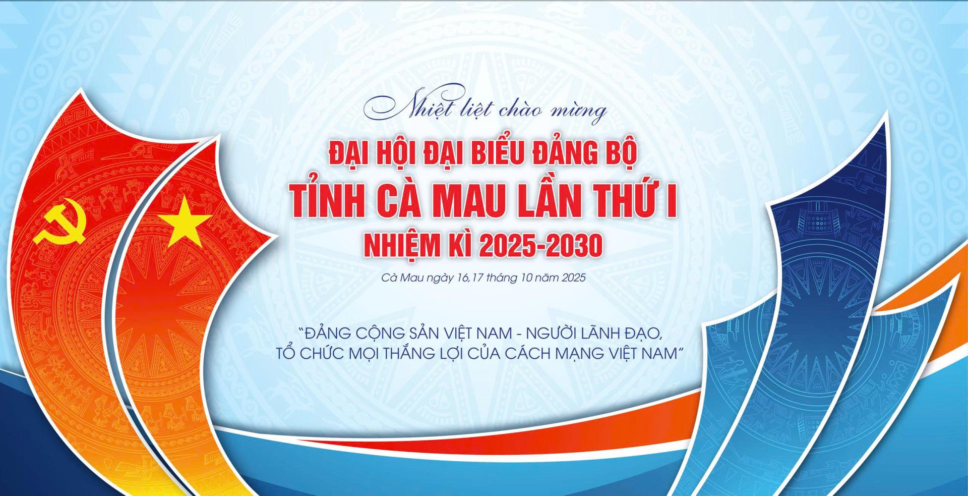 PHÒNG KHÁM ĐA KHOA THANH VŨ MEDIC CÀ MAU CHÚC ĐẠI HỘI ĐẢNG BỘ TỈNH CÀ MAU LẦN THỨ I (NHIỆM KỲ 2025 – 2030)